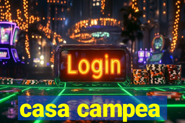 casa campea